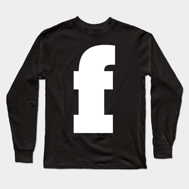 Alphabet F (lowercase letter f), Letter F Long Sleeve T-Shirt by maro_00